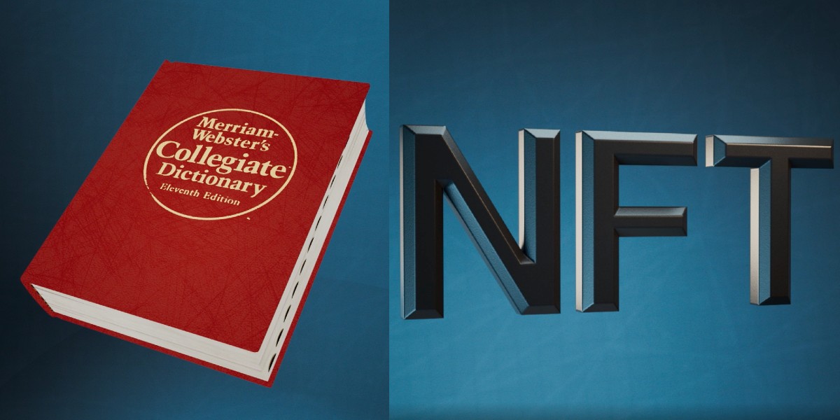 NFTception MerriamWebster’s definition of ‘NFT’ is